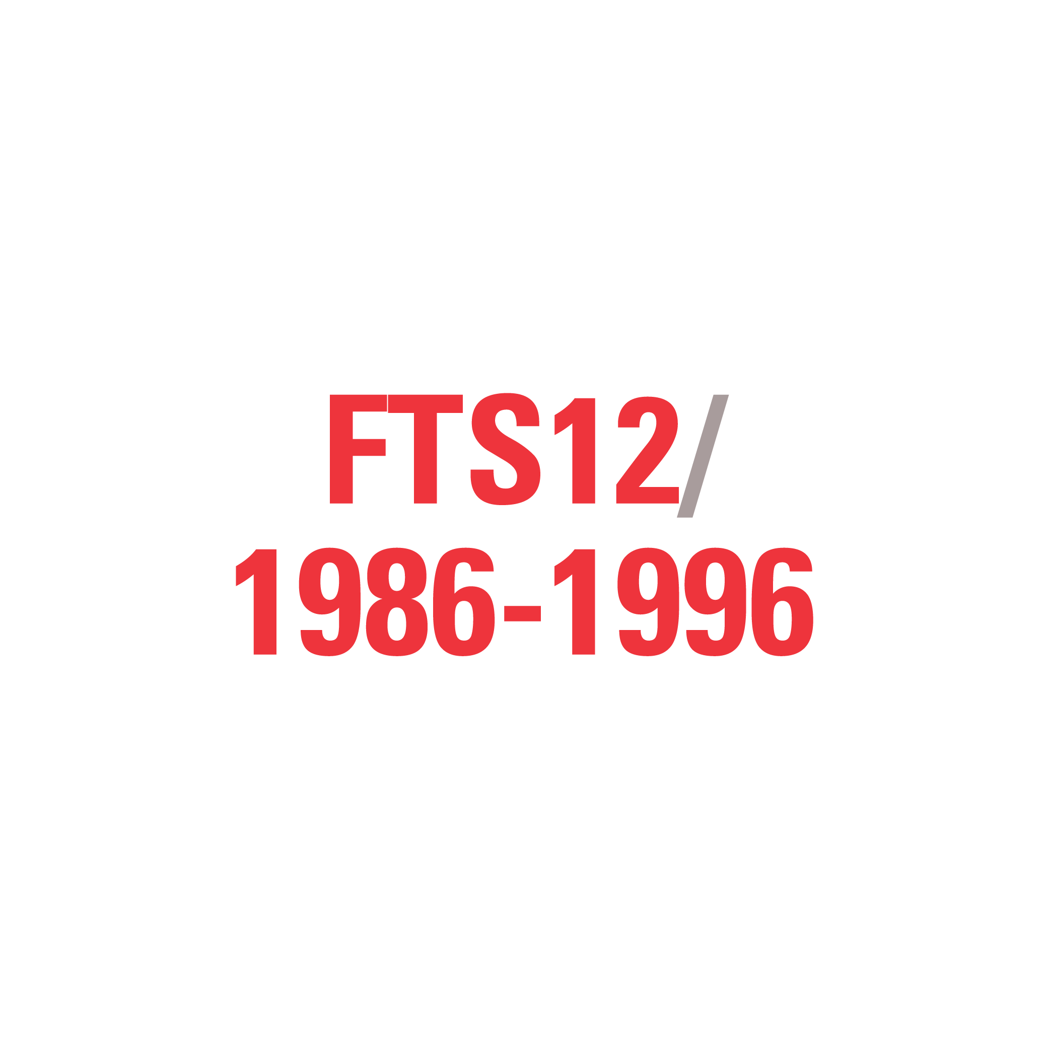 FTS12 1986-1996